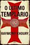 [Templar 01] • O Último Templário